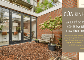 Đây là lý do các chủ homestay nên lắp cửa kính lùa ngay