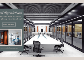 Kính hộp cách âm – lựa chọn hoàn hảo cho văn phòng và phòng họp