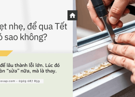 Sửa nhôm kính cuối năm - Làm sớm để không bị đội giá