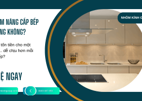 Tủ bếp mới - Không gian mới - Lý do nhiều nhà nâng cấp bếp cuối năm