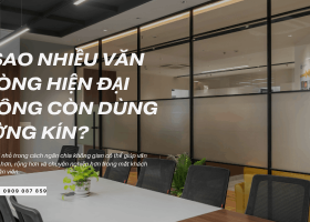 Vách Kính Văn Phòng Có Thực Sự Giúp Không Gian Chuyên Nghiệp Hơn?